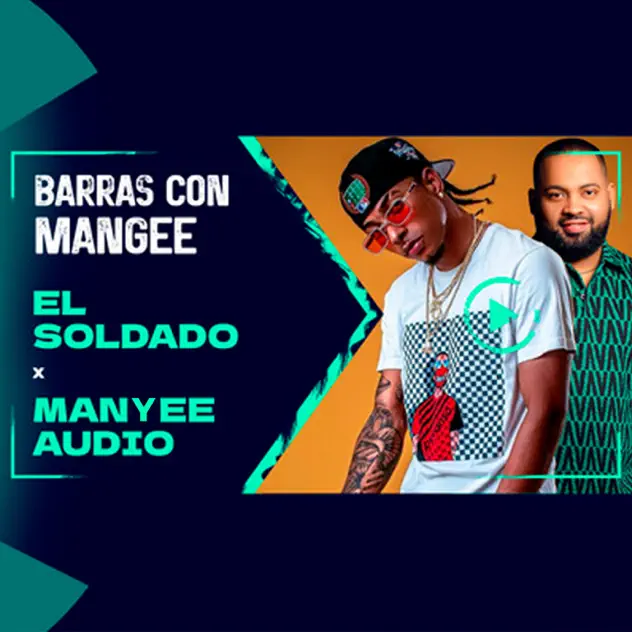 Image cover of Barras Con Mangee Temporada 3 (feat. El Soldado) - Manyee Audio