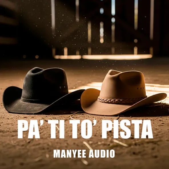 Image cover of Pa' ti to' pista riddim - Manyee Audio