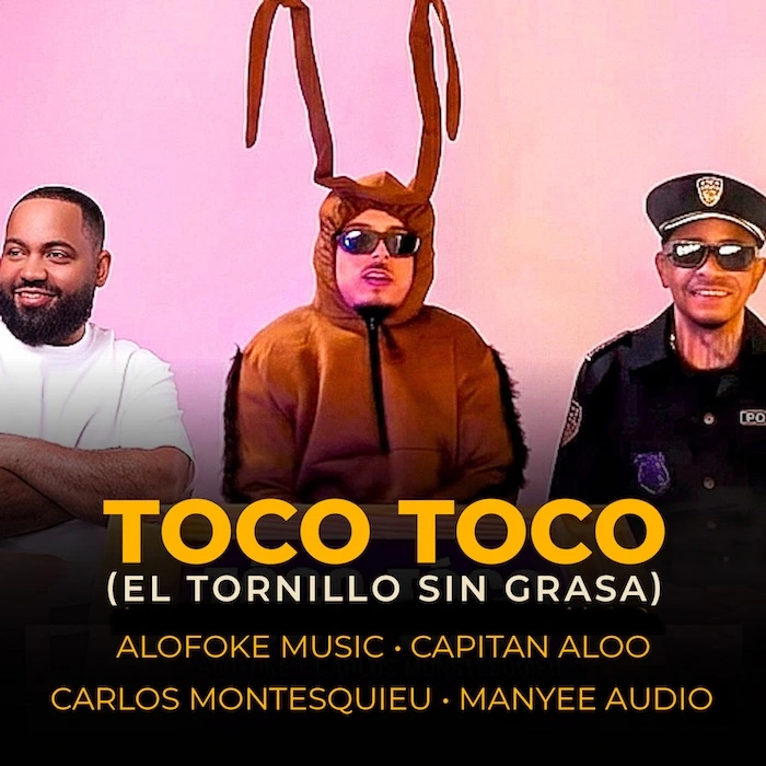 Album cover of Toco Toco (El Tornillo Sin Grasa) - Alofoke Music, Capitan Alo, Carlos Montesquieu, Manyee Audio